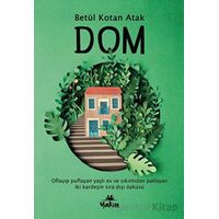 Dom - Betül Kotan Atak - Yakın Kitabevi