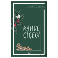 Kahve Çiçeği - Cemile Cennet - 40 Kitap