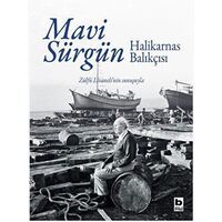 Mavi Sürgün (Özel Baskı) - Cevat Şakir Kabaağaçlı (Halikarnas Balıkçısı) - Bilgi Yayınevi