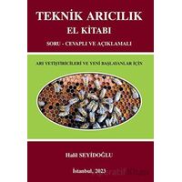 Teknik Arıcılık El Kitabı - Halil Seyidoğlu - Der Yayınları