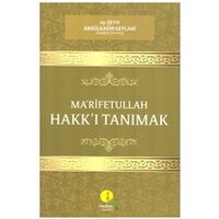 Marifetullah - Hakkı Tanımak - eş-Şeyh Abdülkadir Geylani - Medine Yayınları
