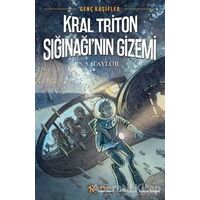 Genç Kaşifler 2 - Kral Triton Sığınağının Gizemi - S. S. Taylor - Kelime Yayınları