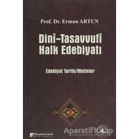 Dini-Tasavvufi Halk Edebiyatı - Erman Artun - Karahan Kitabevi