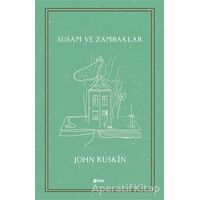 Susam ve Zambaklar - John Ruskin - Şule Yayınları
