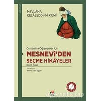 Osmanlıca Öğrenenler İçin Mesneviden Seçme Hikayeler 1 - Mevlana Celaleddin Rumi - DBY Yayınları