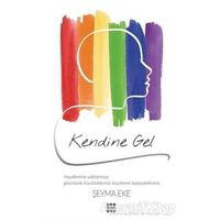 Kendine Gel - Şeyma Eke - Dokuz Yayınları