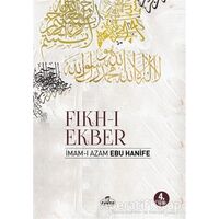 Fıkh-ı Ekber - İmam-ı Azam Ebu Hanife - Ravza Yayınları