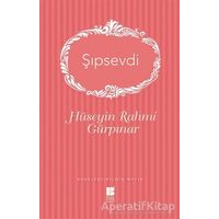 Şıpsevdi - Hüseyin Rahmi Gürpınar - Bilge Kültür Sanat