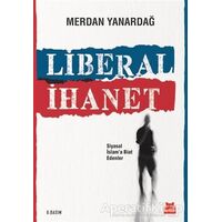Liberal İhanet - Merdan Yanardağ - Kırmızı Kedi Yayınevi