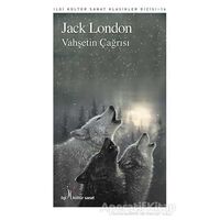 Vahşetin Çağrısı - Jack London - İlgi Kültür Sanat Yayınları