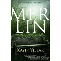 Merlin 1. Kitap: Kayıp Yıllar - T. A. Barron - Parodi Yayınları