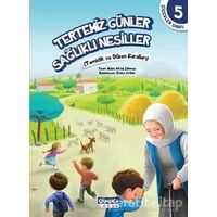 Çiçekler Sınıfı 5: Tertemiz Günler Sağlıklı Nesiller - Nalan Aktaş Sönmez - Çamlıca Çocuk Yayınları
