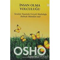 İnsan Olma Yolculuğu - Osho (Bhagwan Shree Rajneesh) - Butik Yayınları