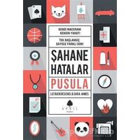 Şahane Hatalar - Pusula - Sara James - April Yayıncılık