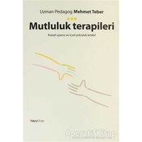 Mutluluk Terapileri - Mehmet Teber - Hayykitap