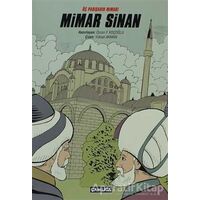 Üç Padişahın Mimarı Mimar Sinan - Kolektif - Çamlıca Çocuk Yayınları