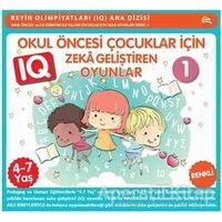 Okul Öncesi Çocuklar İçin IQ Zeka Geliştiren Oyunlar 1 (4-7 Yaş) - Bahar Çelik - Ekinoks Yayın Grubu