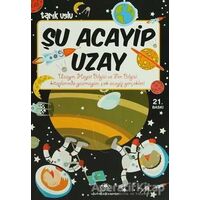 Şu Acayip Uzay - Tarık Uslu - Uğurböceği Yayınları