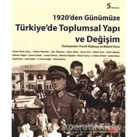 1920’den Günümüze Türkiye’de Toplumsal Yapı ve Değişim - Derleme - Phoenix Yayınevi