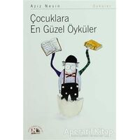 Çocuklara En Güzel Öyküler - Aziz Nesin - Nesin Yayınevi