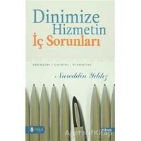 Dinimize Hizmetin İç Sorunları - Nureddin Yıldız - Tahlil Yayınları