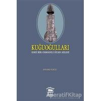 Kuğuoğulları - Ayhan Yüksel - Serander Yayınları