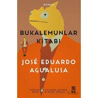 Bukalemunlar Kitabı - José Eduardo Agualusa - Timaş Yayınları