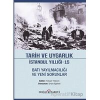 Tarih ve Uygarlık İstanbul Yıllığı - 15 - Kolektif - Doğu Kitabevi