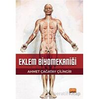 Eklem Biyomekaniği - Ahmet Çağatay Çilingir - Nobel Bilimsel Eserler