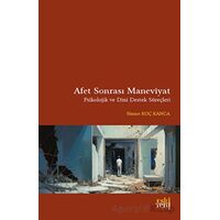 Afet Sonrası Maneviyat - Hatice Koç Kanca - Eski Yeni Yayınları