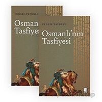 Osmanlının Tasfiyesi (2 Cilt) - Cengiz Yazoğlu - Ketebe Yayınları