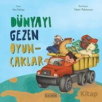 Dünyayı Gezen Oyuncaklar - Aziz Kadırga - Ketebe Çocuk