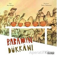 Babamın Dükkanı - Aziz Kadırga - Ketebe Çocuk