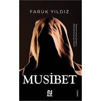 Musibet - Faruk Yıldız - Nesil Yayınları