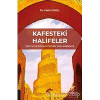 Kafesteki Halifeler - Fatih Güzel - Akademisyen Kitabevi