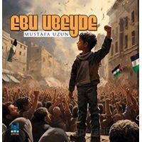 Ebu Ubeyde - Mustafa Uzun - Mgv Yayınları