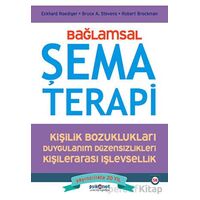 Bağlamsal Şema Terapi - Bruce A. Stevens - Psikonet Yayınları
