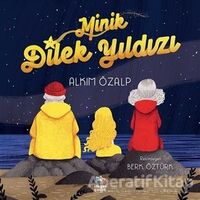 Minik Dilek Yıldızı - Alkım Özalp - İthaki Çocuk Yayınları