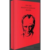 100. Yılda Atatürk ve Cumhuriyet Ajandası - Kolektif - Doğu Kitabevi