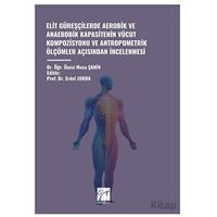Elit Güreşçilerde Aerobik ve Anaerobik Kapasitenin Vücut Kompozisyonu ve Antropometrik Ölçümler Açis