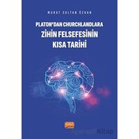 Platon’dan Churchlandlara Zihin Felsefesinin Kısa Tarihi