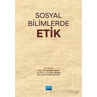 Sosyal Bilimlerde Etik - Kolektif - Nobel Akademik Yayıncılık