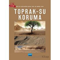 Toprak - Su Koruma - Selen Deviren Saygın - Nobel Akademik Yayıncılık