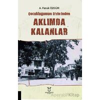 Çocukluğumun Erzin’inden Aklımda Kalanlar - Faruk Özgür - Akademisyen Kitabevi