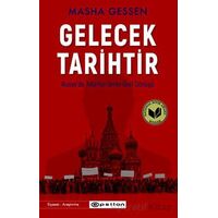 Gelecek Tarihtir - Masha Gessen - Epsilon Yayınevi