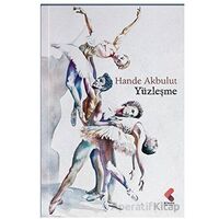 Yüzleşme - Hande Akbulut - Klaros Yayınları