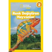 National Geographic Kids - Renk Değiştiren Hayvanlar - Libby Romero - Beta Kids