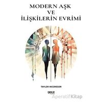 Modern Aşk ve İlişkilerin Evrimi - Taylor Mcgregor - Gece Kitaplığı