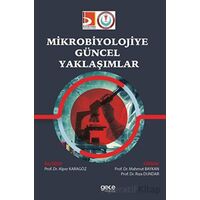 Mikrobiyolojiye Güncel Yaklaşımlar - Alper Karagöz - Gece Kitaplığı