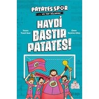 Haydi Bastır Patates! - Patatesspor ve Top Ağlarda - Yusuf Asal - Nesil Çocuk Yayınları